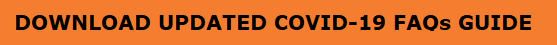 COVID-19FAQSGUIDEBUTTON-3.png Updated COVID-19 FAQS GUIDE
